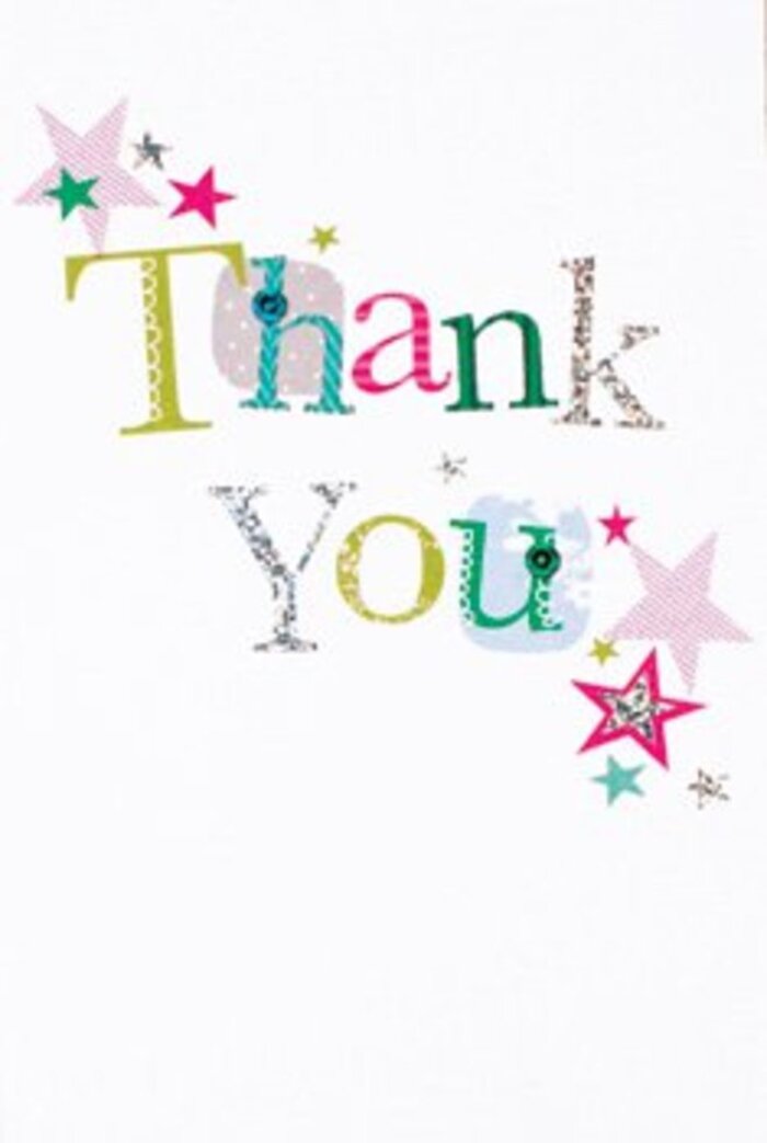 With subtle sophistication underscored by exuberant charm, this thank you card captures the creative essence of Shacklewell's local spirit. The phrase 'Thank You' is presented in a series of uniquely styled letters-each sporting its personality with playful spots, flowing curves, and graceful angles, arranged with the airiness of a modern art piece. Some characters are dusted with slivers of silver, others beam in fuchsia or deep turquoise, their hues reminiscent of the colourful flower stalls along Stoke Newington Road. Around the heartfelt words, bright stars cluster-some striped with vibrant pink, others awash in cool teal and gentle silver-conveying a sense of joy that hovers over the white canvas like music in the neighborhood's parks. The lighting in the image is soft and even, letting each splash of colour and twinkle of metallic texture breathe. As a florist, I recognise how this universal message would sit gracefully among a carefully arranged bouquet, ready to elevate moments of gratitude, whether for a birthday, a neighbour's kindness, or a family celebration on Amhurst Road. The overall mood is one of light-hearted elegance-a piece that blends seamlessly into any occasion while honouring the warmth and inclusivity unique to Shacklewell.